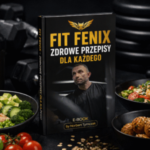 E-BOOK Fit Fenix - ZDROWE PRZEPISY DLA KAŻDEGO